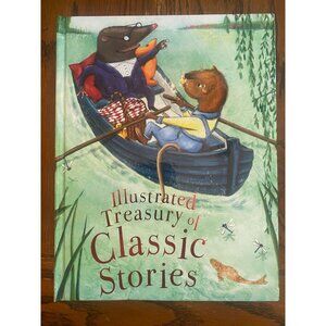 Illustrated Treasury Of Classic Stories Hardcover Book